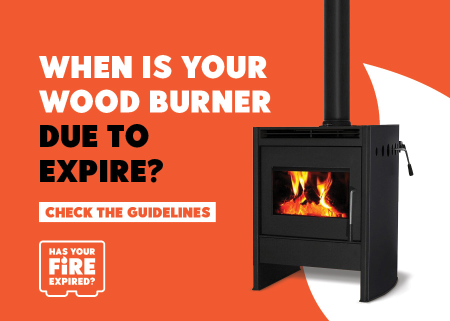 When is your wood burner due to expire?